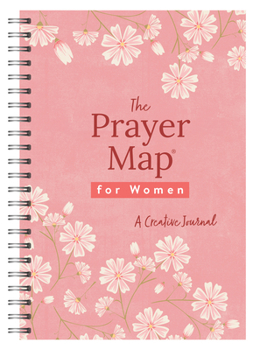 Spiral-bound The Prayer Map for Women [Cherry Wildflowers]: A Creative Journal Book