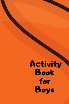 Activity Book for Boys: Activities Book for Kids Ages 4-8 Draw and Write Journal with Puzzles Games and Writing Prompts - Great Gift for Boys