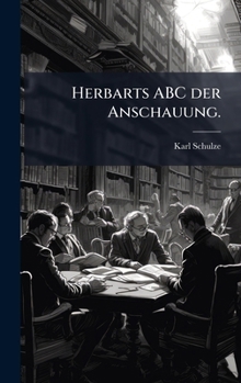 Hardcover Herbarts ABC der Anschauung. [German] Book