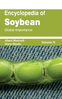 Hardcover Encyclopedia of Soybean: Volume 04 (Global Importance) Book