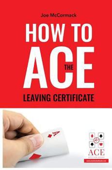 Hardcover How to ACE the Leaving Certificate Book