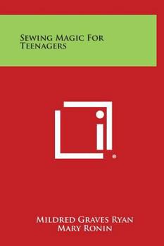 Hardcover Sewing Magic for Teenagers Book