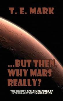 Paperback ...but then, why Mars really? Book