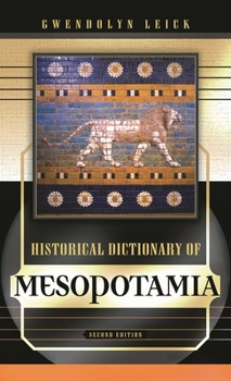 Hardcover Historical Dictionary of Mesopotamia Book