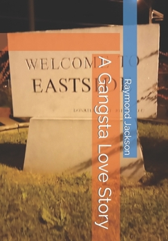 Paperback A Gangsta Love Story Book