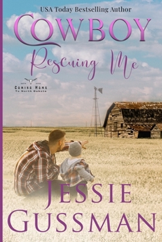 Paperback Cowboy Rescuing Me (Coming Home to North Dakota Western Sweet Romance Book 6) Book