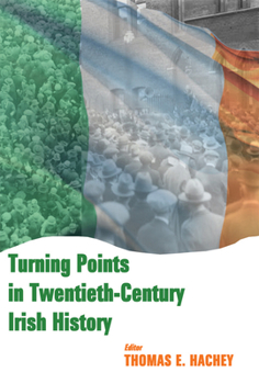 Paperback Turning Points in Twentieth-Century Irish History Book