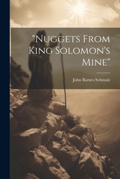 Paperback "nuggets From King Solomon's Mine" Book