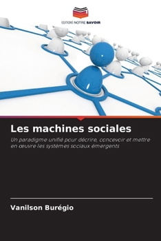 Les machines sociales (French Edition)
