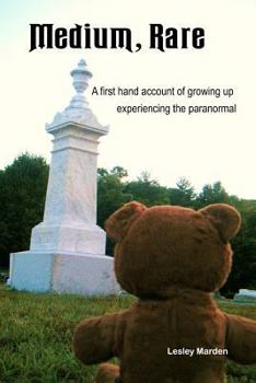 Paperback Medium, Rare: A first hand account of growing up experiencing the paranormal Book