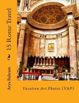 Paperback 15 Rome Travel: Vacation Art Photos (VAP) Book