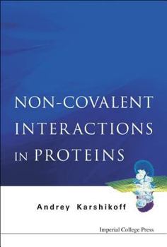Hardcover Non-Covalent Interactions in Proteins Book