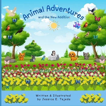 Paperback Animal Adventures and the New Addition Book