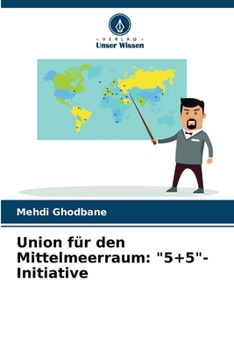 Paperback Union für den Mittelmeerraum: "5+5"-Initiative [German] Book