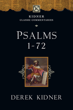 Psalms 1-72 (The Tyndale Old Testament Commentary Series) - Book #15 of the Tyndale Old Testament Commentary