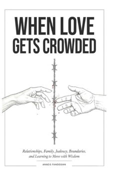 Paperback When Love Gets Crowded Book