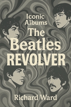 Paperback Iconic Albums - The Beatles - Revolver Book