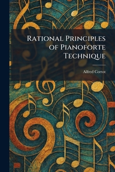 Paperback Rational Principles of Pianoforte Technique Book