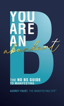 Hardcover You Are an Abundant B Book