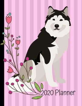 Paperback 2020 Planner: Husky Dog Pink 2020 Weekly Planner Organizer Dated Calendar And ToDo List Tracker Notebook Book