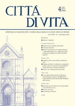 Città di vita - a. LXXIX, n. 4, luglio-agosto 2024: Bimestrale di religione arte e scienza della Basilica di Santa Croce in Firenze (Italian, English and Spanish Edition)