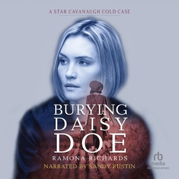 MP3 CD Burying Daisy Doe: A Star Cavanaugh Cold Case Book