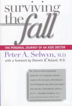 Hardcover Surviving the Fall: The Personal Journey of an AIDS Doctor Book