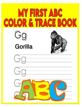 Paperback My First ABC Color And Trace Book: Fun with Letters and Animals, Kids coloring activity book