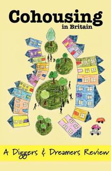 Paperback Cohousing in Britain: A Diggers & Dreamers Review Book