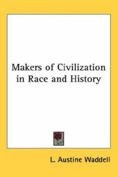 The Makers of Civilization in Race and History