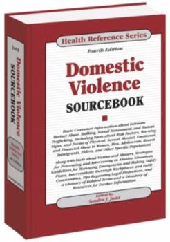 Hardcover Domestic Violence Sourcebook (Health Reference Series) Book