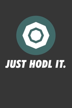 Paperback Just Hodl It Komodo Notebook: Lined Journal, 120 Pages, 6 x 9, Affordable Cryptocurrency, Blockchain Crypto Gift Journal Matte Finish Book