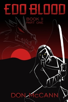 Paperback Edo Blood: Book II, Part One Book