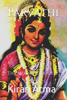 Paperback Parvathi: The Mother Goddess Book