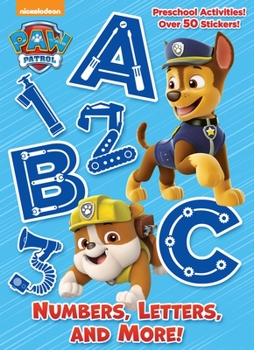 Paperback Numbers, Letters, and More! (Paw Patrol) Book