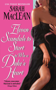 Eleven Scandals to Start to Win a Duke's Heart - Book #3 of the Love By Numbers