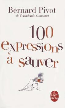 Paperback 100 Expressions À Sauver [French] Book
