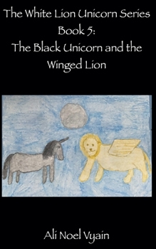 Paperback The Black Unicorn and the Winged Lion Book