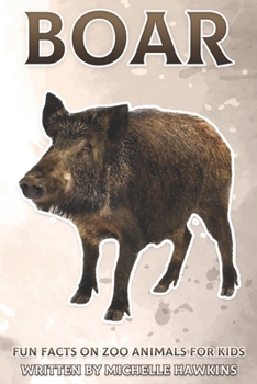 Paperback Boar: Fun Facts on Zoo Animals for Kids #16 Book