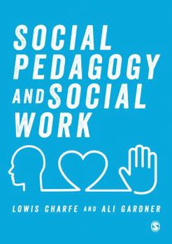 Paperback Social Pedagogy and Social Work Book