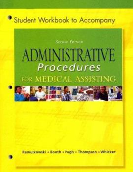 Paperback Student Workbook to Accompany Administrative Procedures for Medical Assisting Book