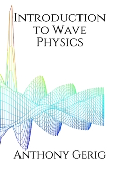 Paperback Introduction to Wave Physics Book