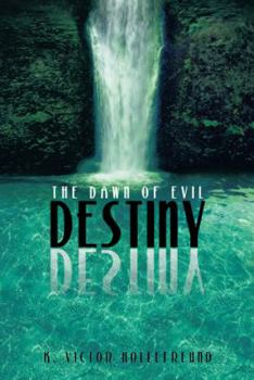 Paperback Destiny: The Dawn of Evil Book