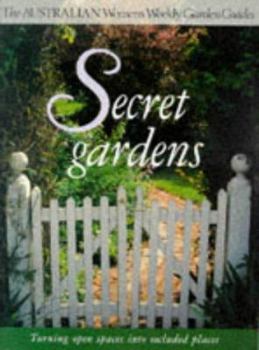 Paperback Secret Gardens (Australian Women's Weekly) Book