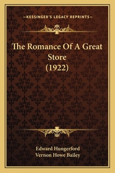 The Romance of a Great Store