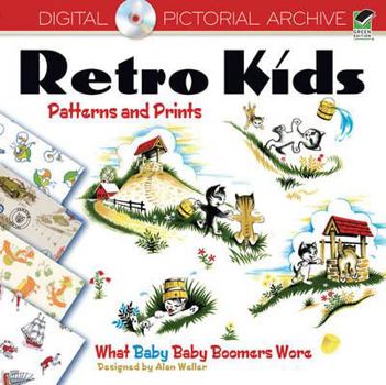 Paperback Retro Kids Patterns and Prints: What Baby Baby Boomers Wore [With CDROM] Book