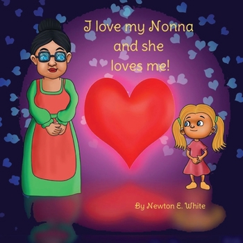 Paperback I love my Nonna and she loves me (Girl) Book