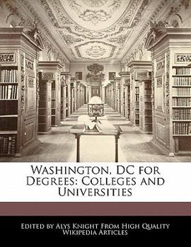 Paperback Washington, DC for Degrees: Colleges and Universities Book