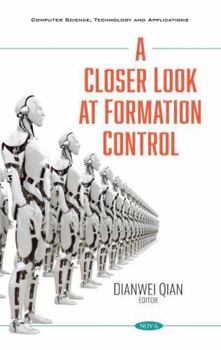 Hardcover A Closer Look at Formation Control Book