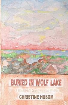 Paperback Buried in Wolf Lake Book